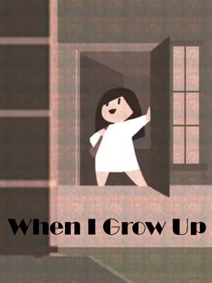 وقتی بزرگ شدم